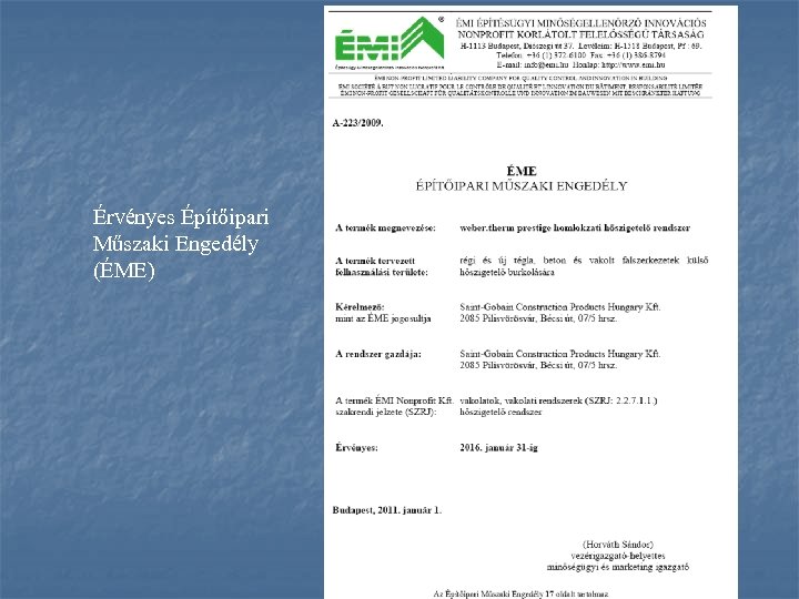 Érvényes Építőipari Műszaki Engedély (ÉME) 