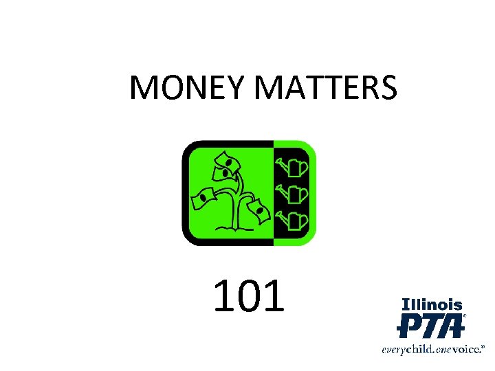MONEY MATTERS 101 