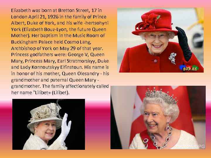 Elizabeth was born at Bretton Street, 17 in London April 21, 1926 in the