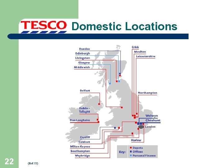 Domestic Locations 22 (Ref. 21) 