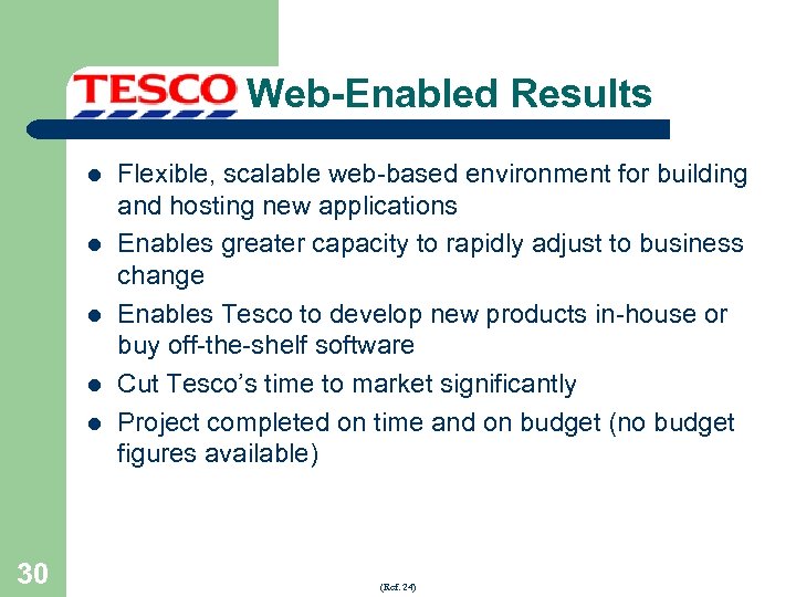 Web-Enabled Results l l l 30 Flexible, scalable web-based environment for building and hosting