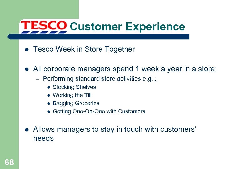 Customer Experience l Tesco Week in Store Together l All corporate managers spend 1