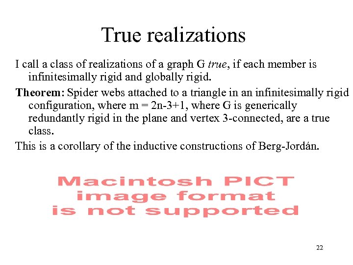 True realizations I call a class of realizations of a graph G true, if