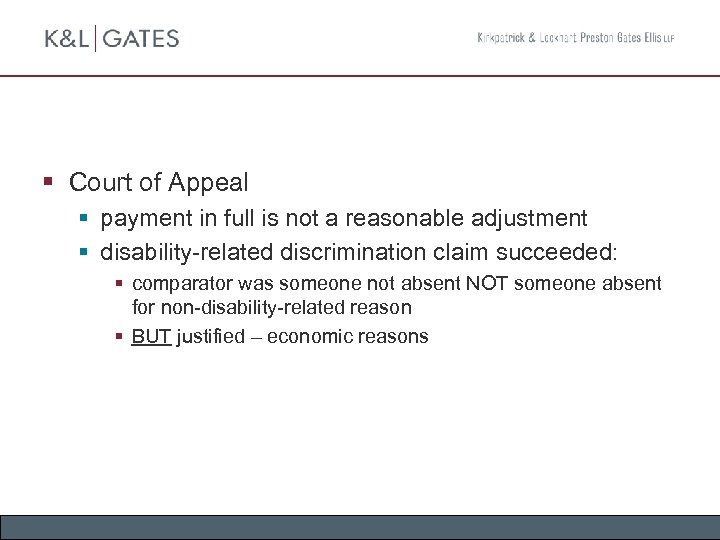 § Court of Appeal § payment in full is not a reasonable adjustment §