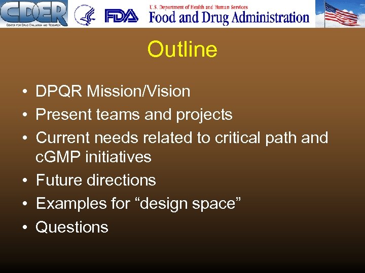 Outline • DPQR Mission/Vision • Present teams and projects • Current needs related to