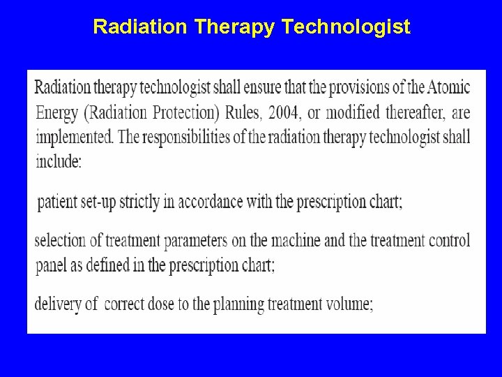 Radiation Therapy Technologist 