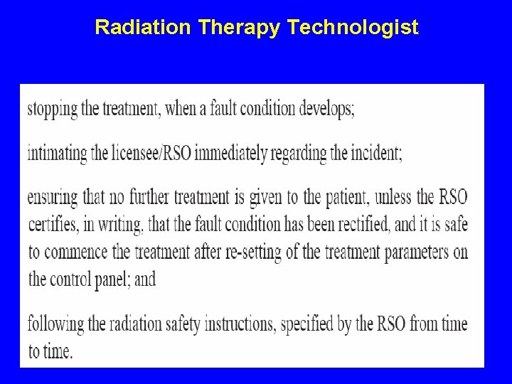 Radiation Therapy Technologist 