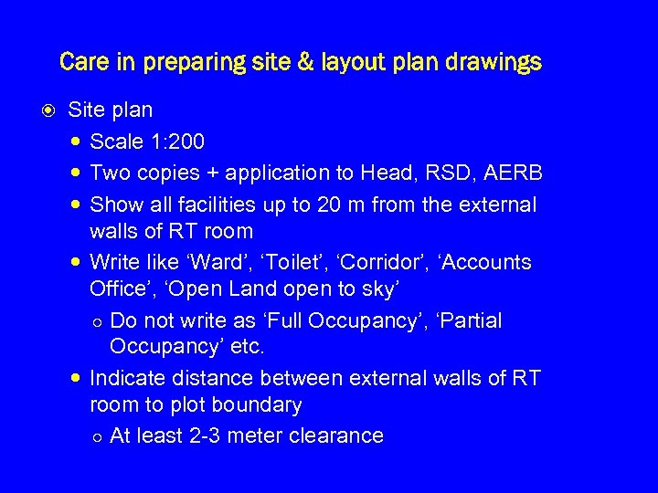 Care in preparing site & layout plan drawings Site plan Scale 1: 200 Two