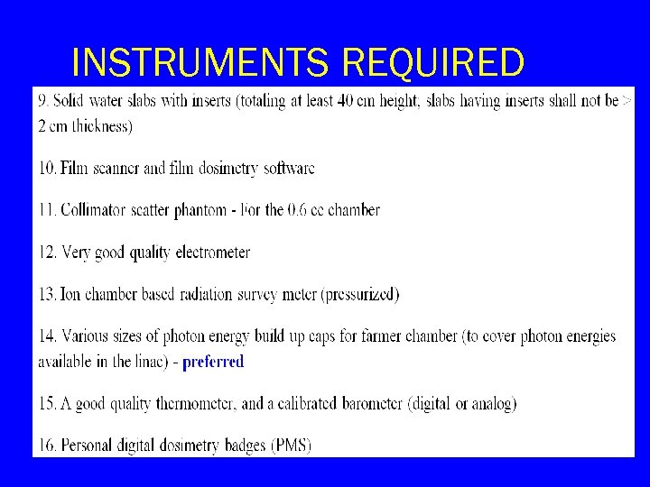 INSTRUMENTS REQUIRED 