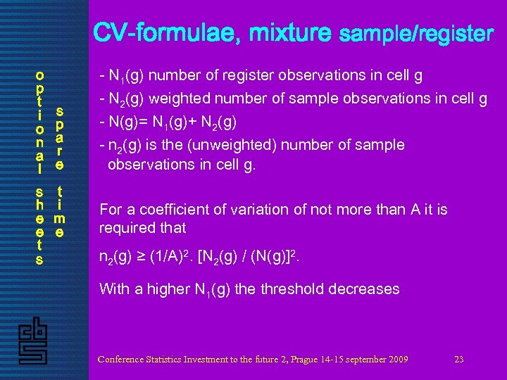 CV-formulae, mixture sample/register o p t i o n a l s p a
