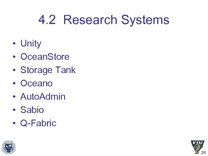 4. 2 Research Systems • • Unity Ocean. Store Storage Tank Oceano Auto. Admin