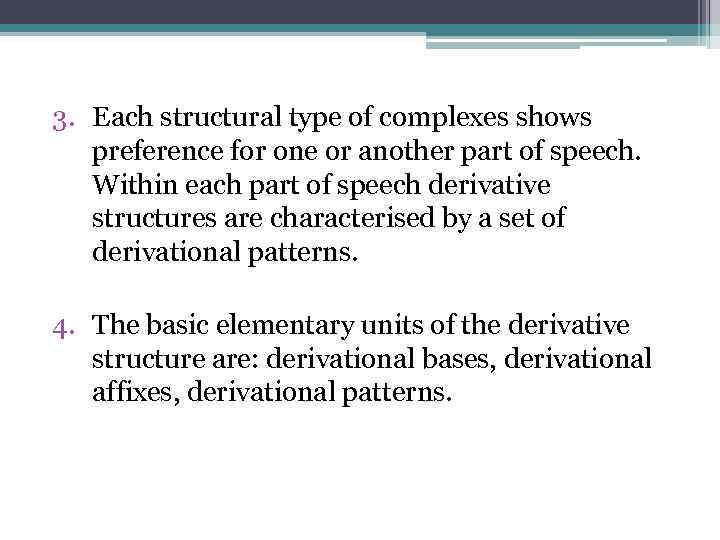 3. Each structural type of complexes shows preference for one or another part of