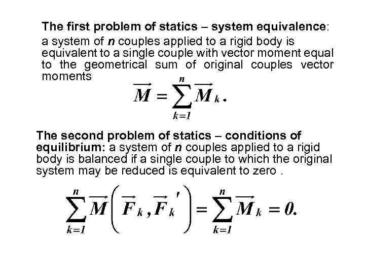 The first problem of statics – system equivalence: a system of n couples applied