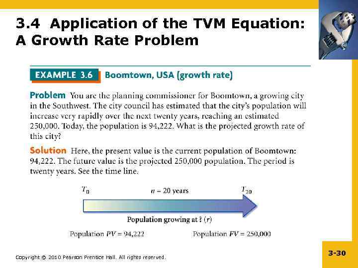 3. 4 Application of the TVM Equation: A Growth Rate Problem Copyright © 2010