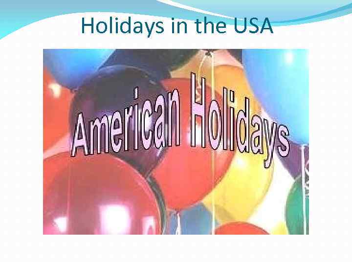 Holidays in the USA 