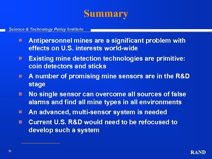 Summary Science & Technology Policy Institute Antipersonnel mines are a significant problem with effects