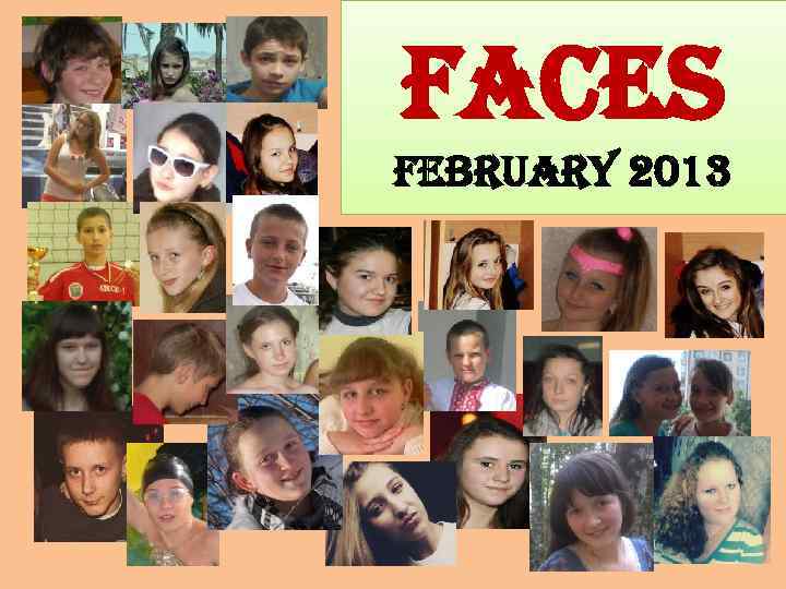 Faces February 2013 