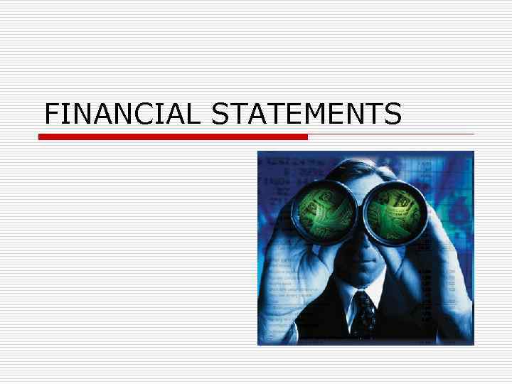 FINANCIAL STATEMENTS 