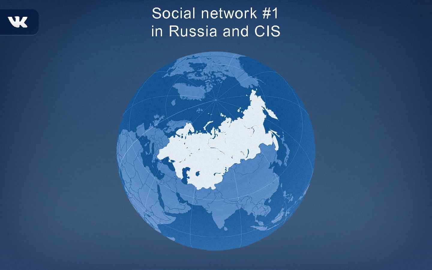 Social network #1 in Russia and CIS 