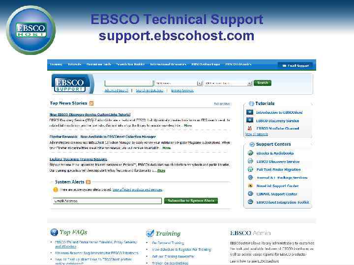 EBSCO Technical Support support. ebscohost. com 