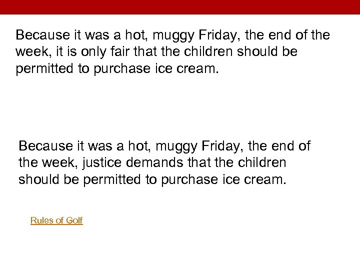 Because it was a hot, muggy Friday, the end of the week, it is