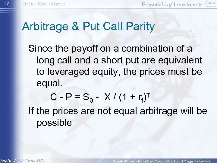 17 Bodie • Kane • Marcus Essentials of Investments Fourth Edition Arbitrage & Put