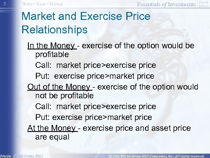 3 Bodie • Kane • Marcus Essentials of Investments Fourth Edition Market and Exercise