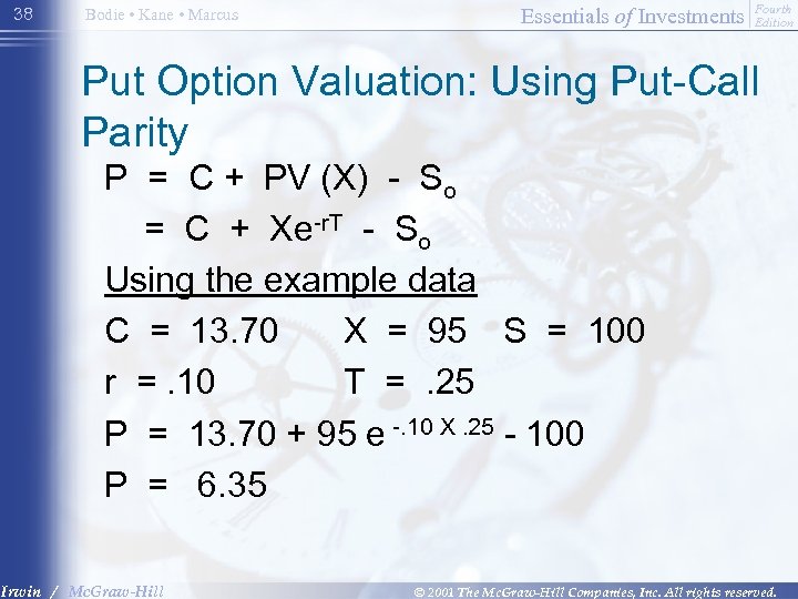 38 Bodie • Kane • Marcus Essentials of Investments Fourth Edition Put Option Valuation: