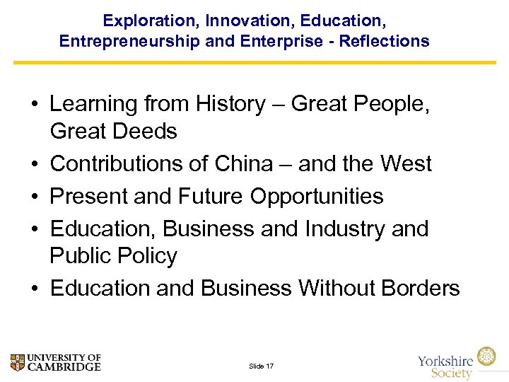 Exploration, Innovation, Education, Entrepreneurship and Enterprise - Reflections • Learning from History – Great