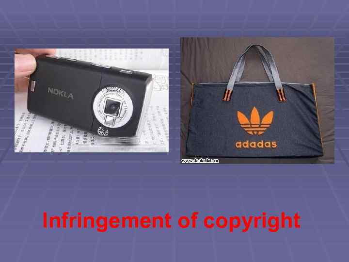 Infringement of copyright 