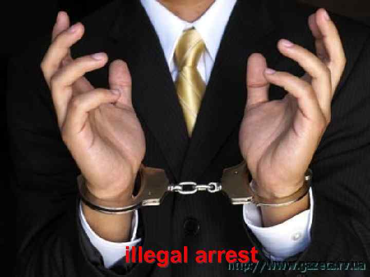 illegal arrest 