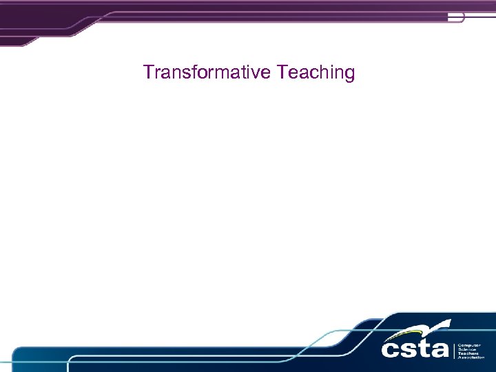 Transformative Teaching 