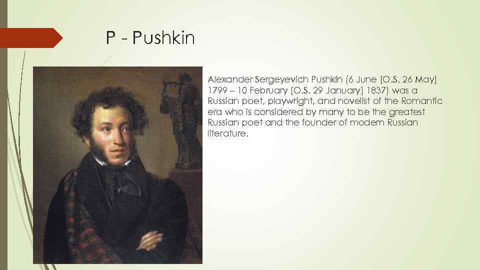 Alexander pushkin is a russian