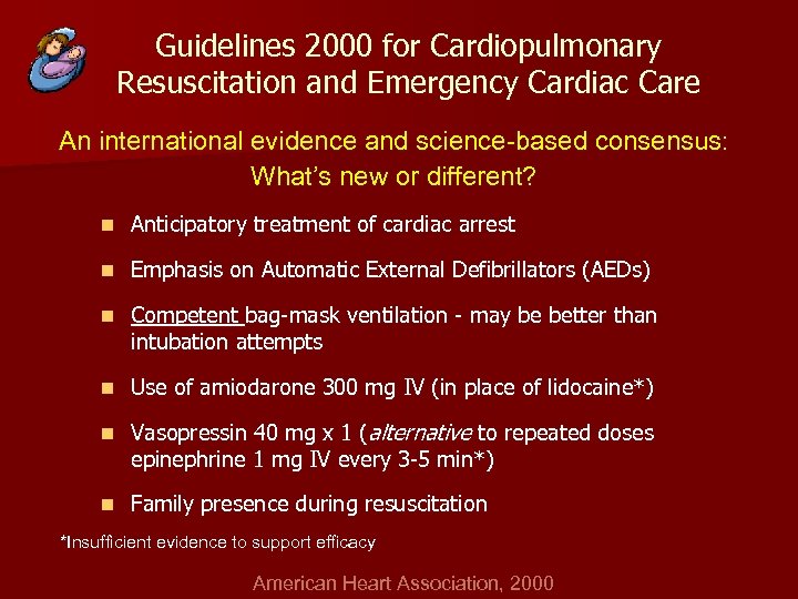 Guidelines 2000 for Cardiopulmonary Resuscitation and Emergency Cardiac Care An international evidence and science-based