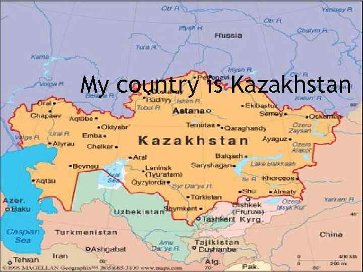 My country is Kazakhstan 