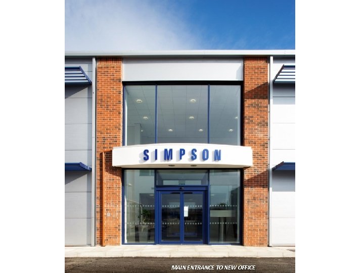 MAIN ENTRANCE TO NEW OFFICE 