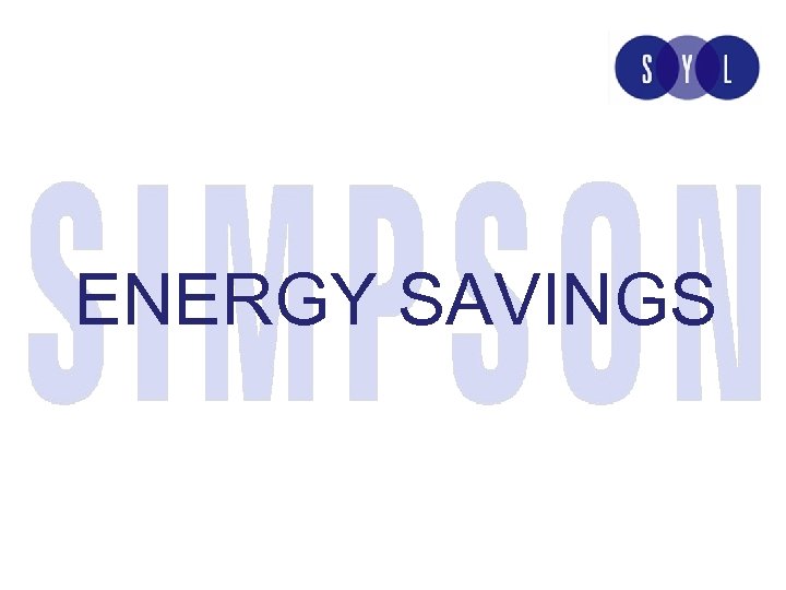 ENERGY SAVINGS 
