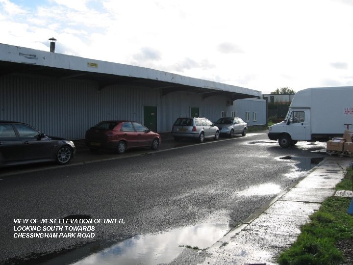 VIEW OF WEST ELEVATION OF UNIT B, LOOKING SOUTH TOWARDS CHESSINGHAM PARK ROAD 
