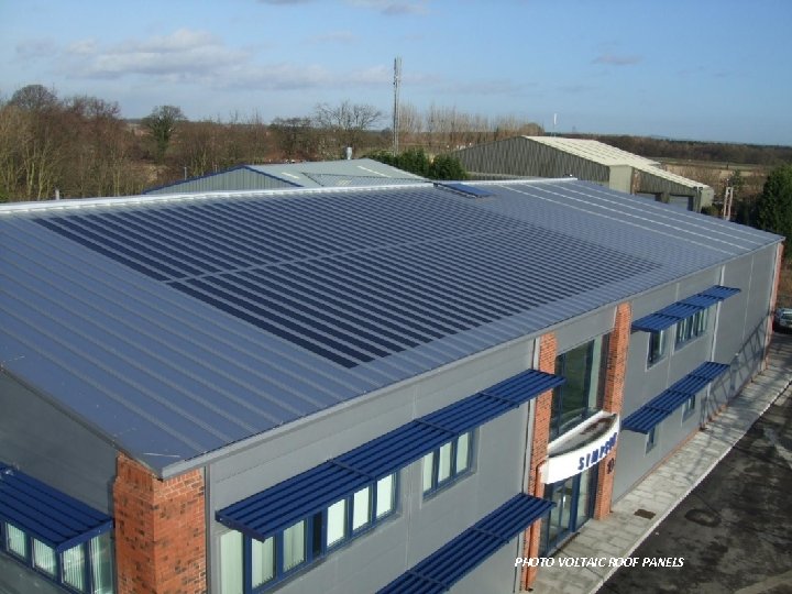 PHOTO VOLTAIC ROOF PANELS 