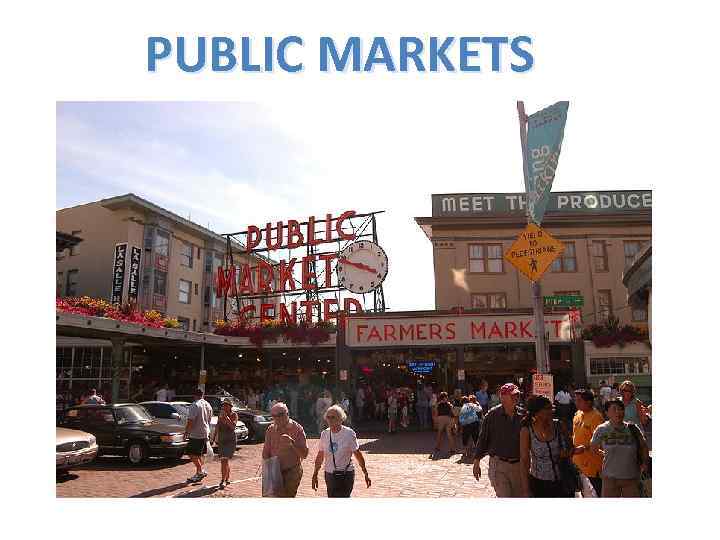 PUBLIC MARKETS 