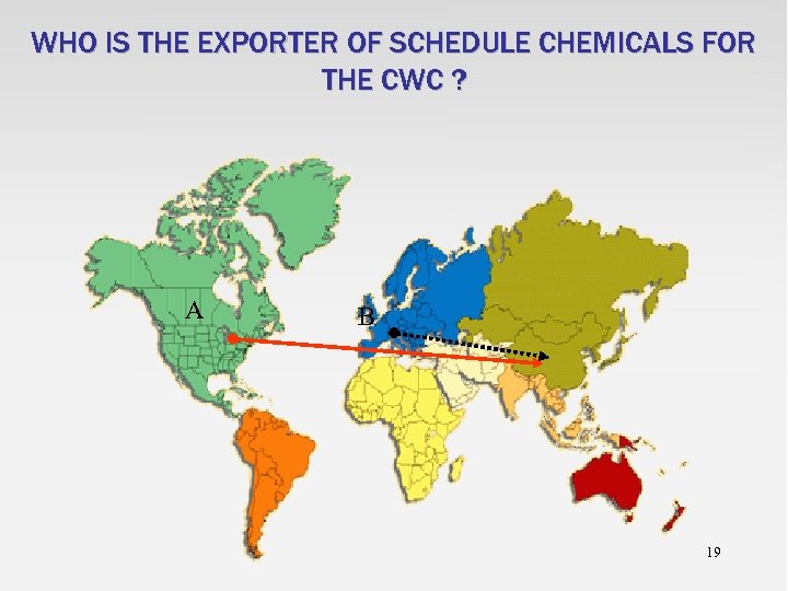 WHO IS THE EXPORTER OF SCHEDULE CHEMICALS FOR THE CWC ? A B 19