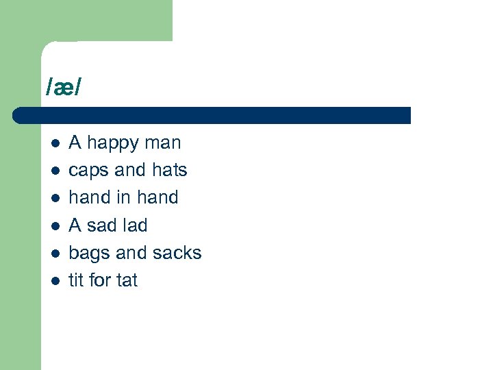 /æ/ l l l A happy man caps and hats hand in hand A