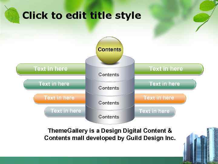 Click to edit title style Contents Text in here Contents Text in here Text