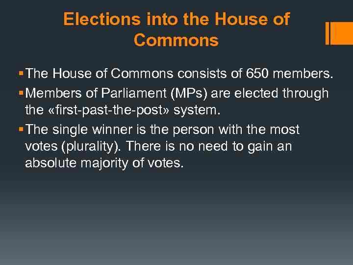 Elections into the House of Commons § The House of Commons consists of 650