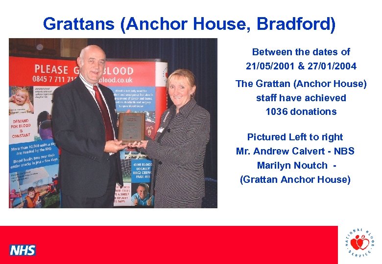 Grattans (Anchor House, Bradford) Between the dates of 21/05/2001 & 27/01/2004 PCS Conference The