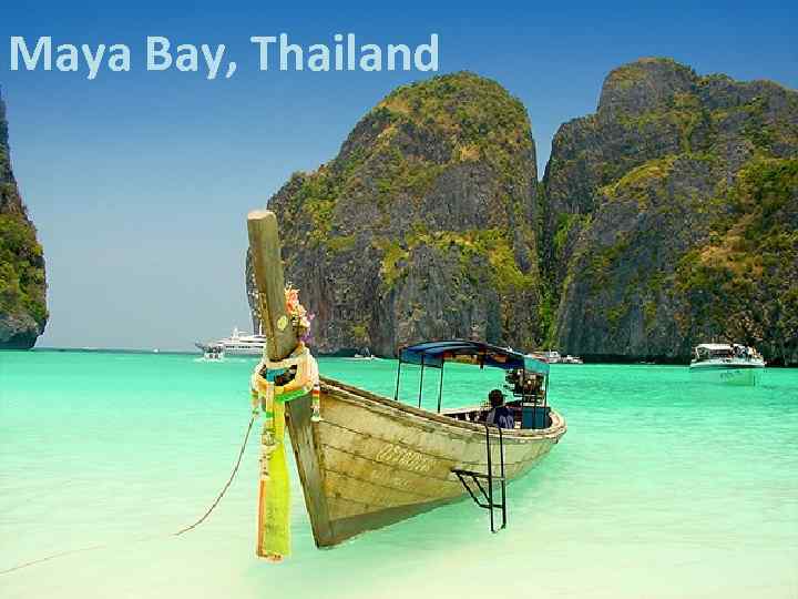 Maya Bay, Thailand 