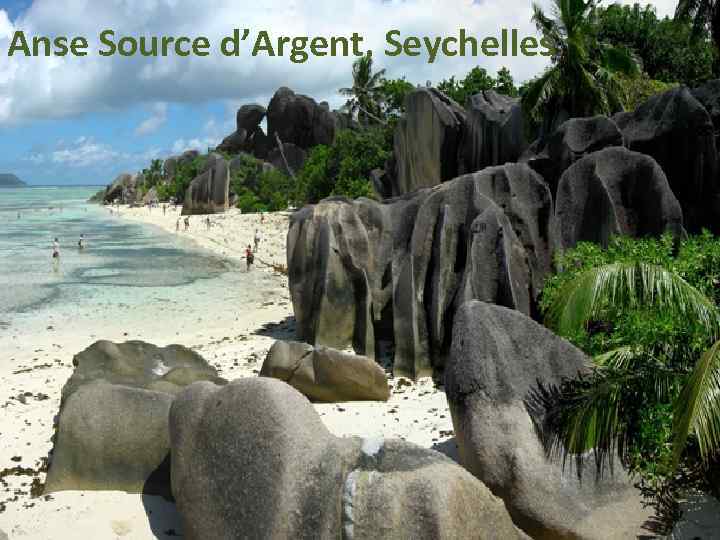 Anse Source d’Argent, Seychelles 