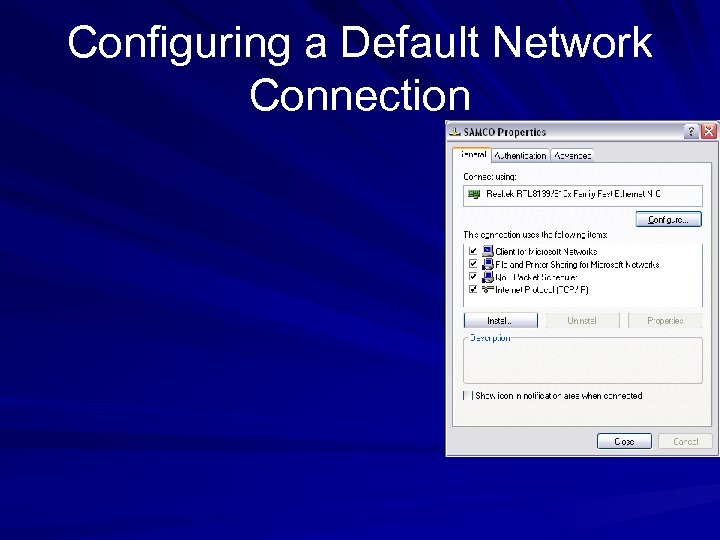 Configuring a Default Network Connection 