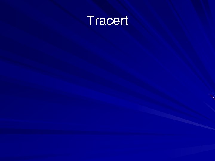 Tracert 