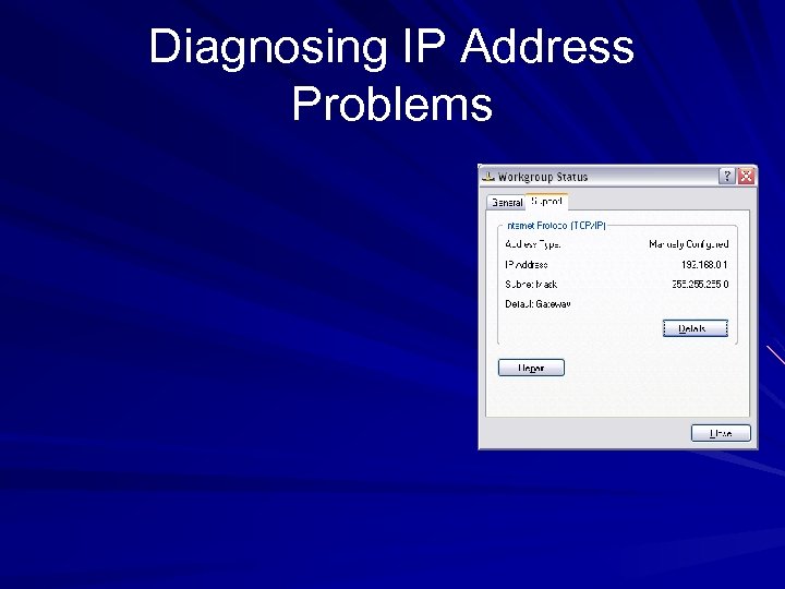 Diagnosing IP Address Problems 